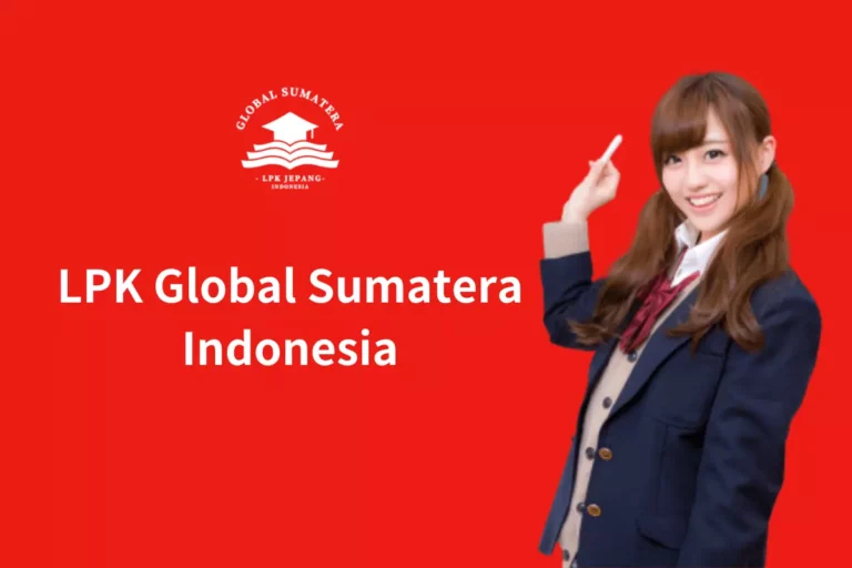 LPK GLOBAL SUMATERA INDONESIA